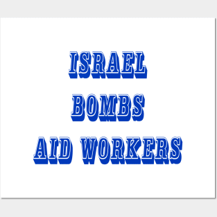 Israel Bombs Aid Workers - 03-13-24 - Front Posters and Art